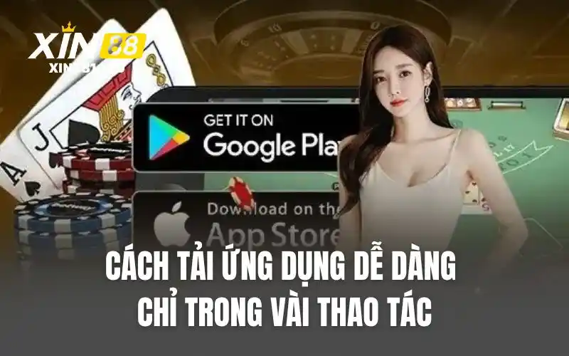 Cách tải ứng dụng dễ dàng chỉ trong vài thao tác