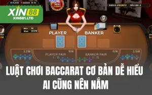 Luật Chơi Baccarat Cơ Bản Dễ Hiểu Ai Cũng Nên Nắm